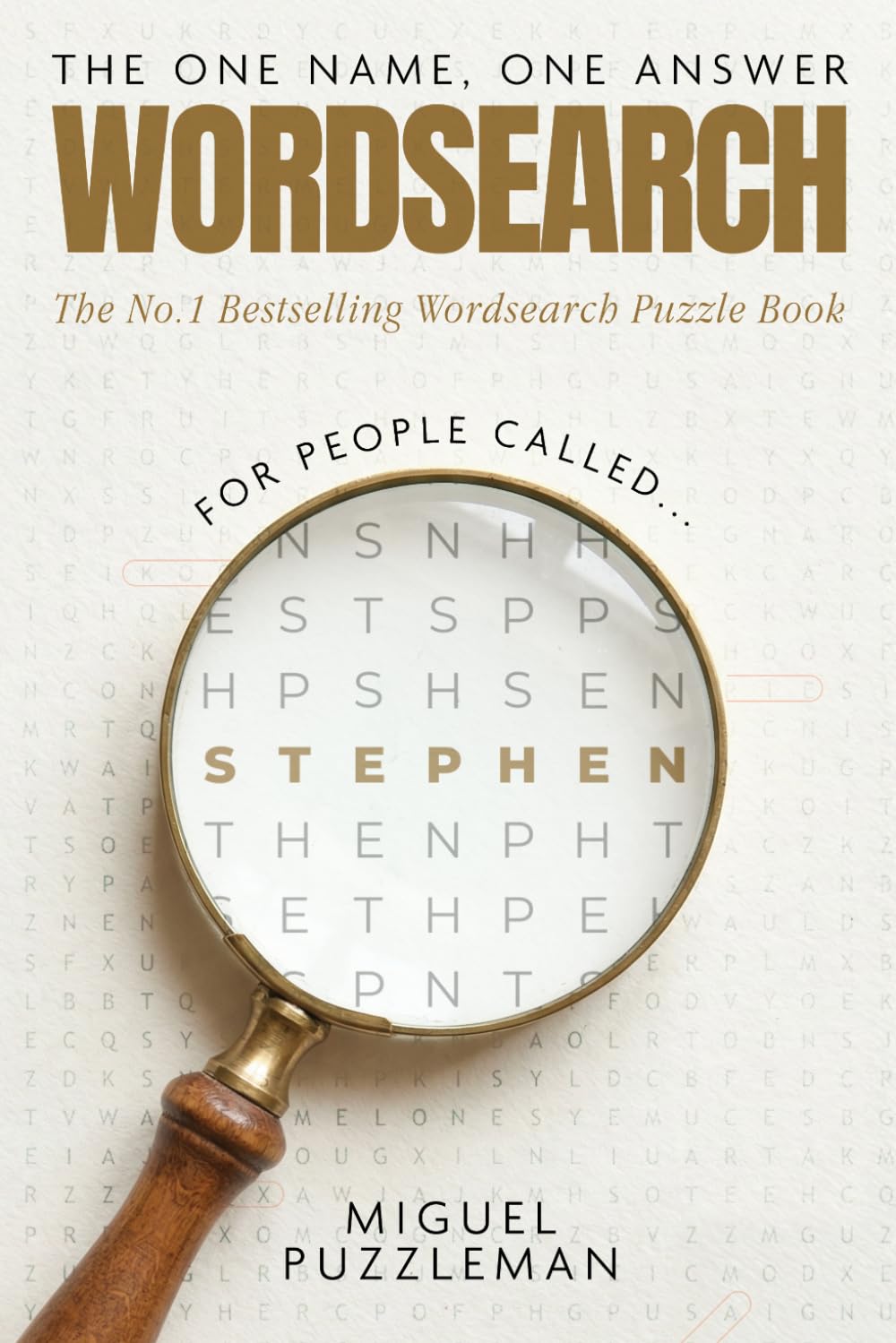 The One Name, One Answer Word Search: Stephen Edition (THE ONE NAME, ONE ANSWER - WORD SEARCH PUZZLE SERIES)