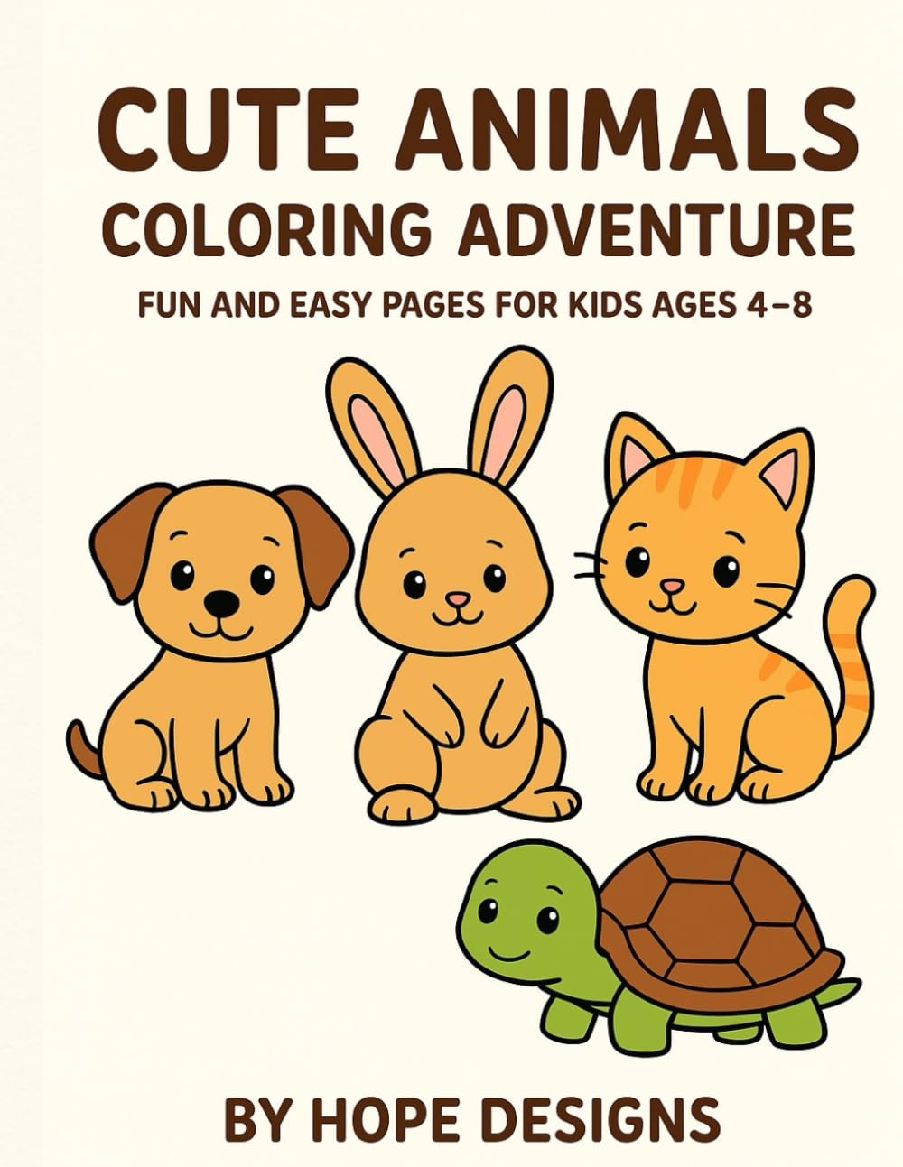 Cute Animals Colouring Adventure: Fun and Easy Pages for Children ages 4-8