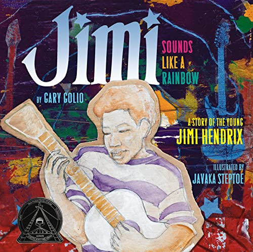 Image of Jimi: Sounds Like a Rainbow: A Story of the Young Jimi Hendrix