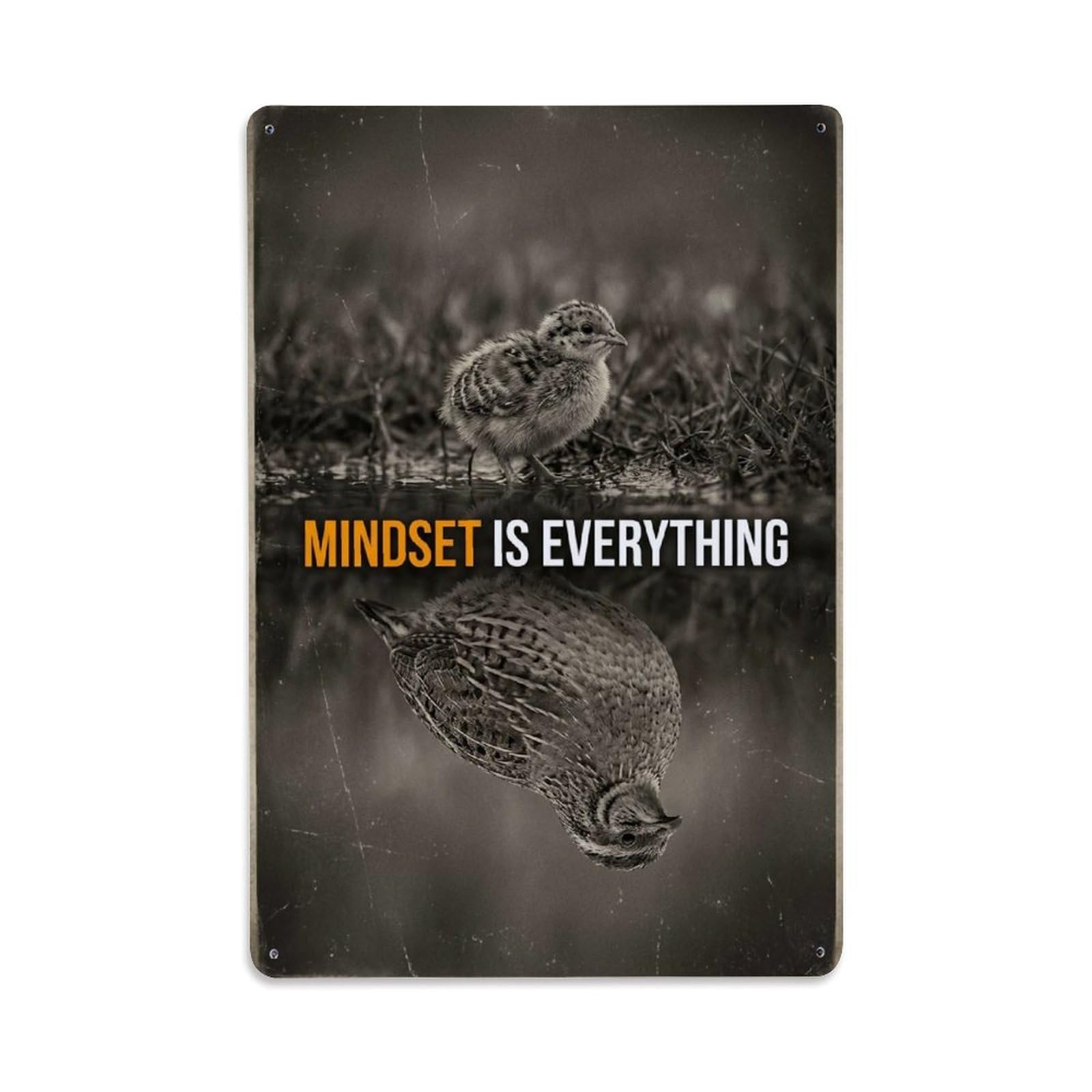 Metal Tin Sign Mindset Is Everything Quail Animal Motivation Quote