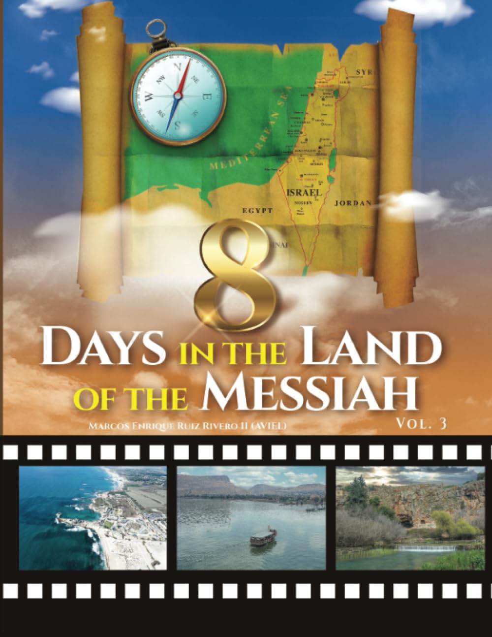 8 days in The Land of the Messiah: A Week of Wonders in The Holy Land
