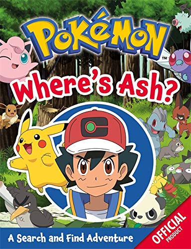 The Official Pokémon Where's Ash?: A Search and Find Adventure