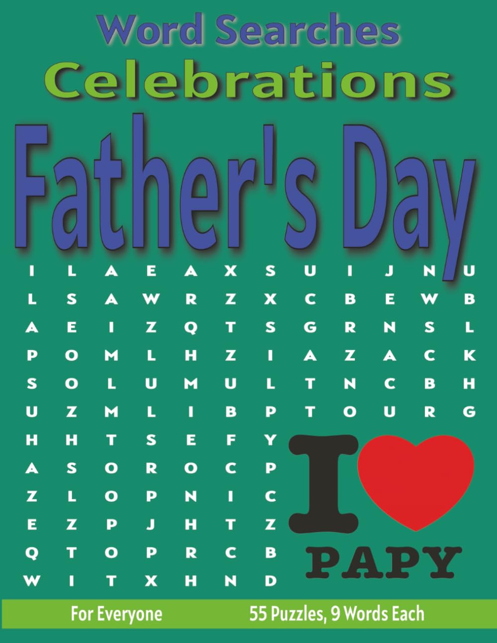 Father's Day - Word Search Puzzles: Screen-Free Puzzles for Mental Fitness, Relaxation and Fun (Word Search Celebrations)