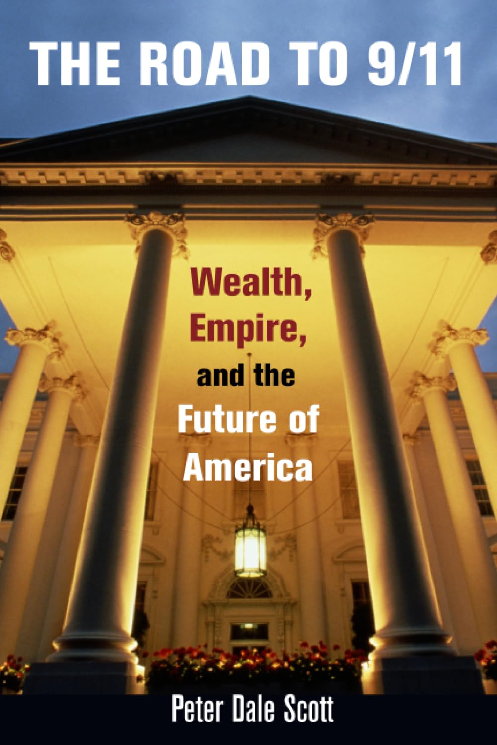 洋書 The Road to 9/11: Wealth, Empire 61v1E3y3T1L.jpg