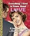 Everything I Need to Know About Love I Learned From a Little Golden Book