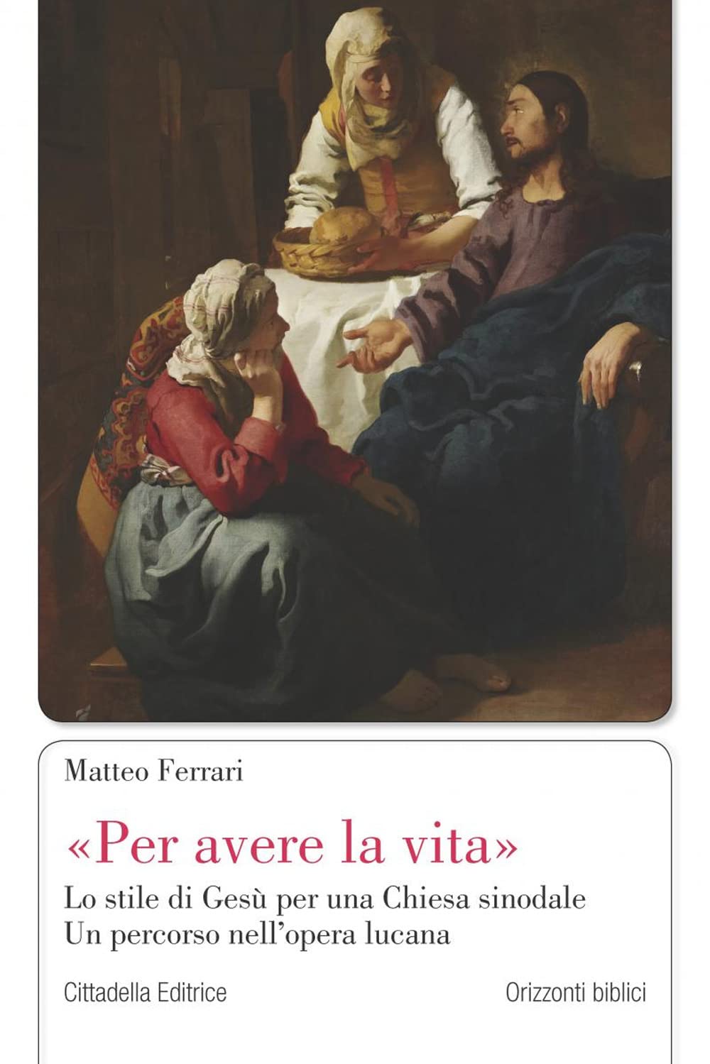 «Per Avere La Vita». Lo Stile Di Gesù Per Una Chiesa Sinodale. Un Percorso Nell’Opera Lucana - 4