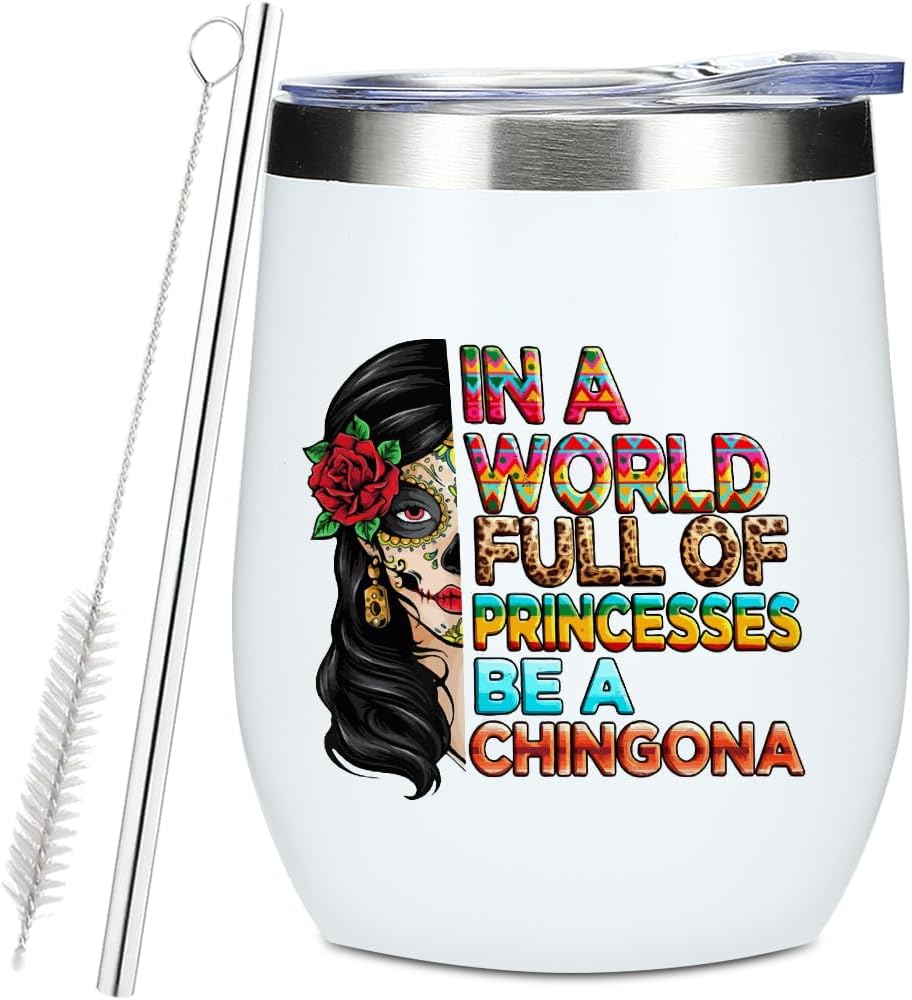 Inspired Mexican Girl Wine Tumbler, 12 oz Tumbler with Lid, Straw Insulated Wine Glass Stainless Steel Travel Coffee Mug,Funny Skull Badass Women Gift for Women Sister Bestie Christmas Halloween