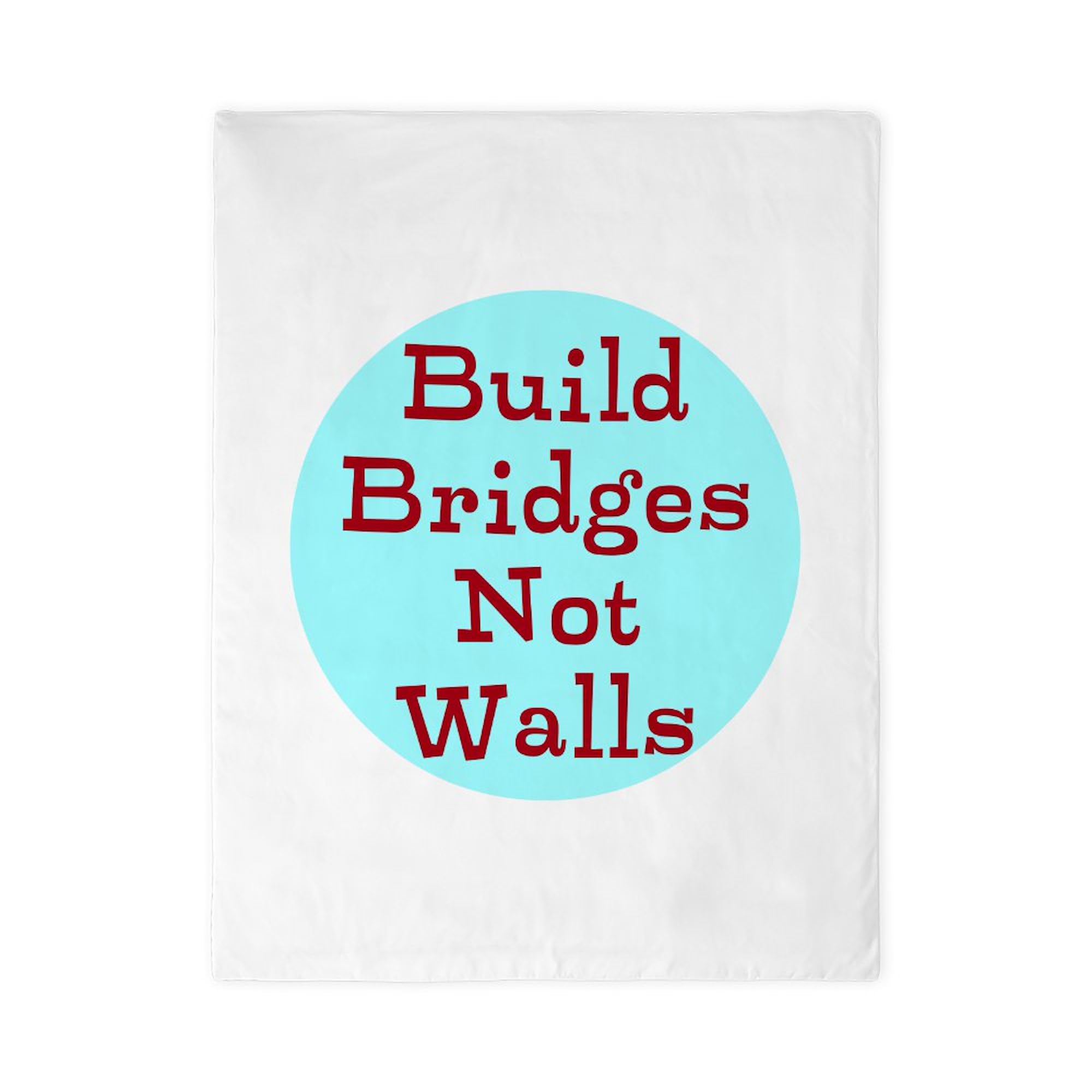 CafePress Build Bridges Not Walls Twin Duvet Cover, Printed Comforter Cover, Unique Bedding,