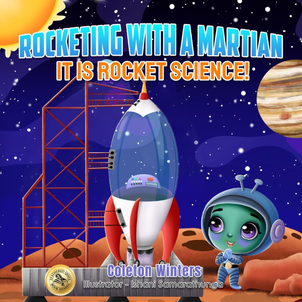 Rocketing with a Martian: It IS Rocket Science!