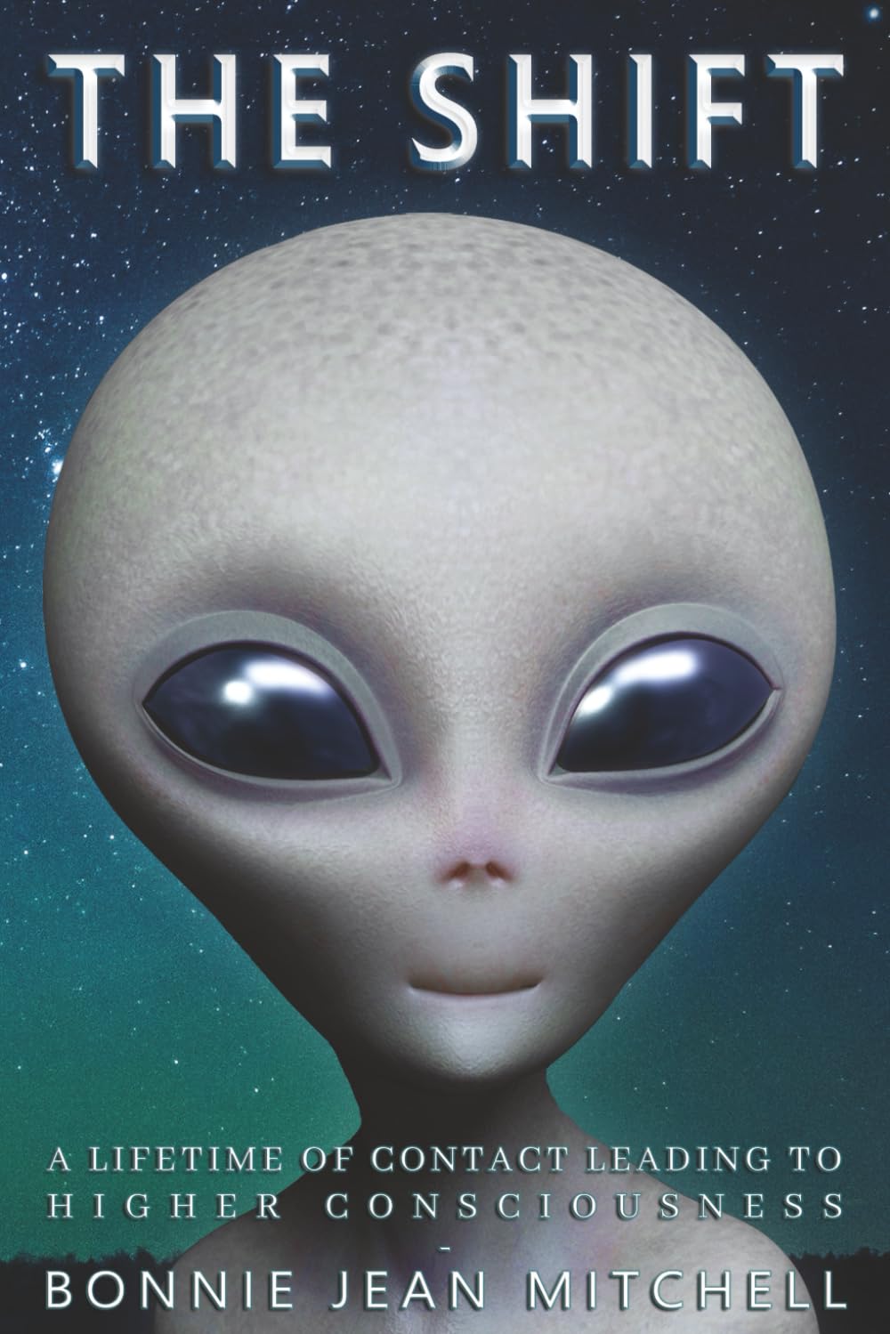 The Shift: A Lifetime of Contact Leading to Higher Consciousness: 2 (Higher Dimensional Beings)