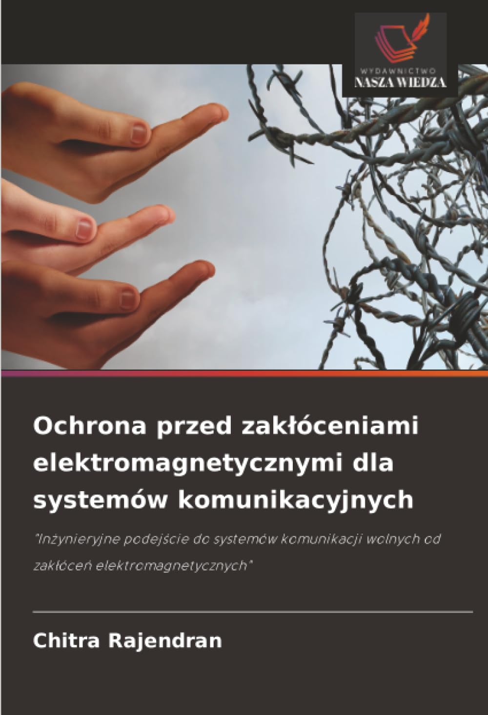 Ochrona przed zaklóceniami elektromagnetycznymi dla systemów komunikacyjnych: "In¿ynieryjne podej¿cie do systemów komunikacji wolnych od zak¿óce¿ elektromagnetycznych"