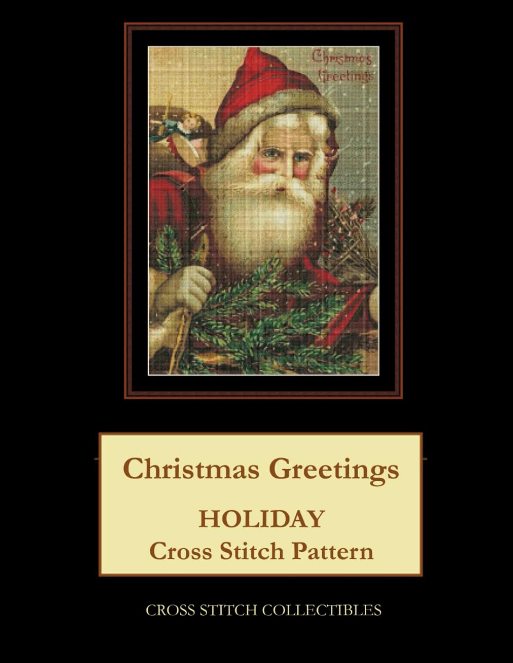 Christmas Greetings: Holiday Cross Stitch Pattern