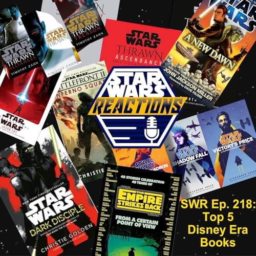 『SWR Ep. 218: Top 5 Disney Era Books』のカバーアート