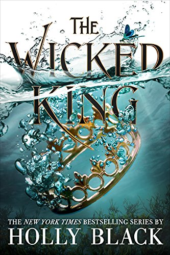 The Wicked King (The Folk of the Air)