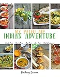  My Paleo AIP Indian Adventure: 60+ allergen friendly Indian recipes, so you can enjoy Indian food again!