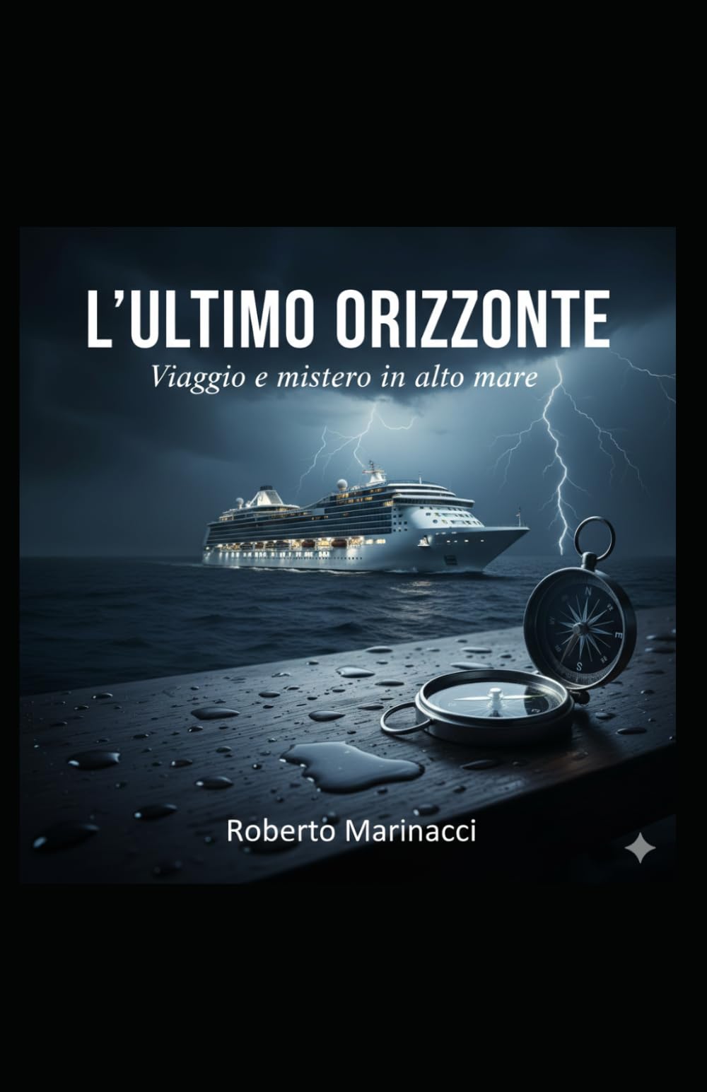 L’ULTIMO ORIZZONTE - Viaggio e mistero in alto mare