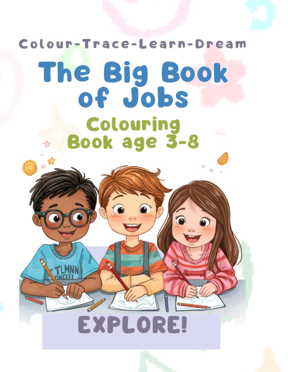 The Big Book of Jobs: A Fun educative colouring book for children Meet the People Who Help Our World