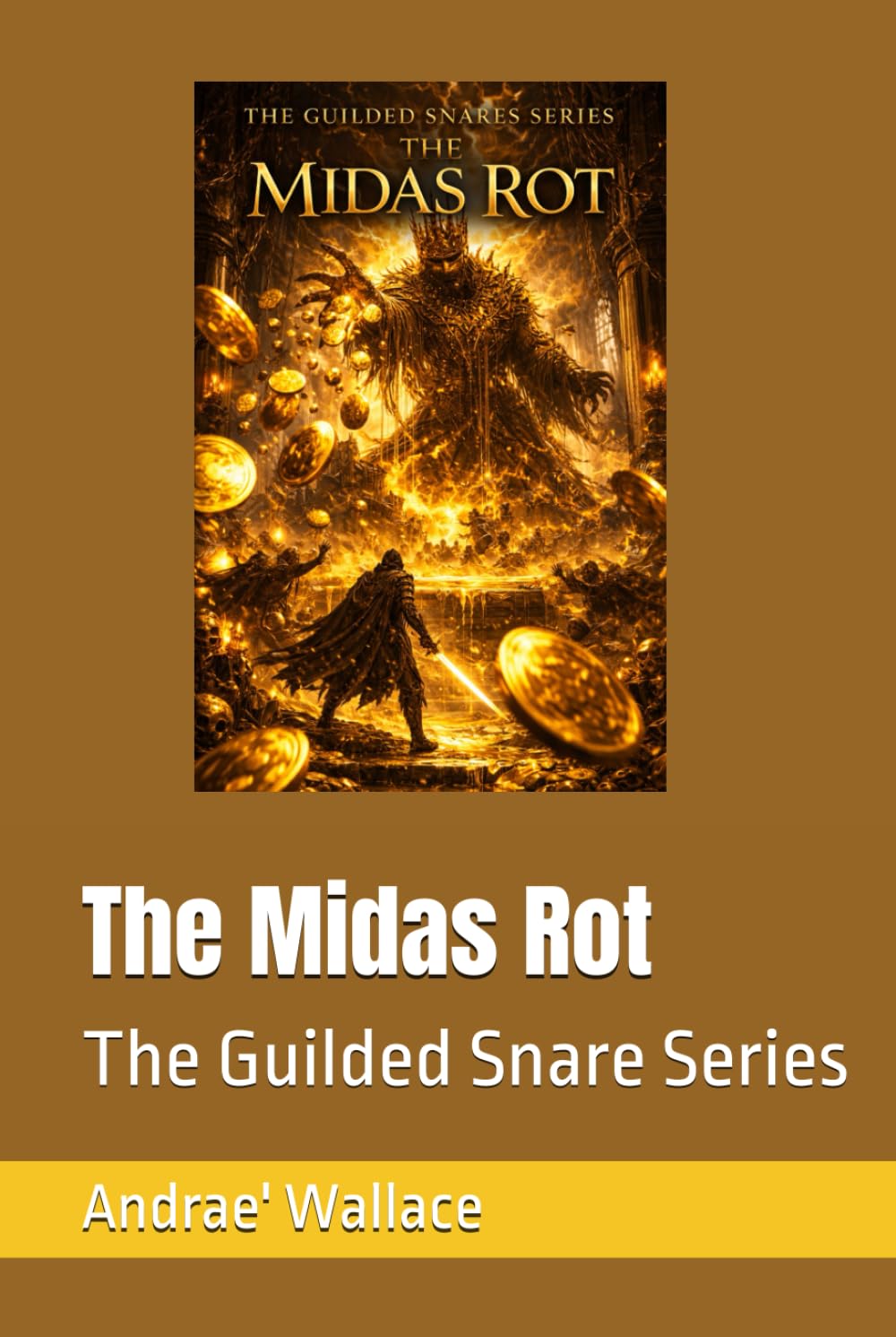 The Midas Rot (The Gilded Snare Series)