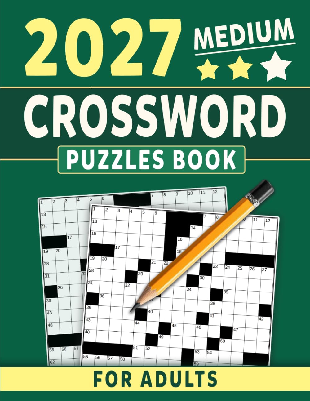 2027 Medium Crossword Puzzles Book For Adults: Thoughtfully Crafted Challenges to Strengthen Focus, Vocabulary, and Problem-Solving Skills