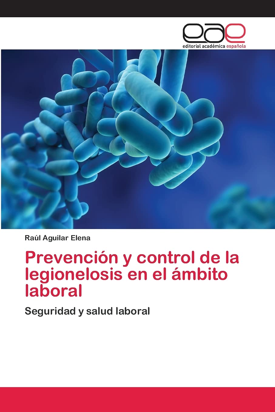 Prevención y control de la legionelosis en el ámbito laboral: Seguridad y salud laboral