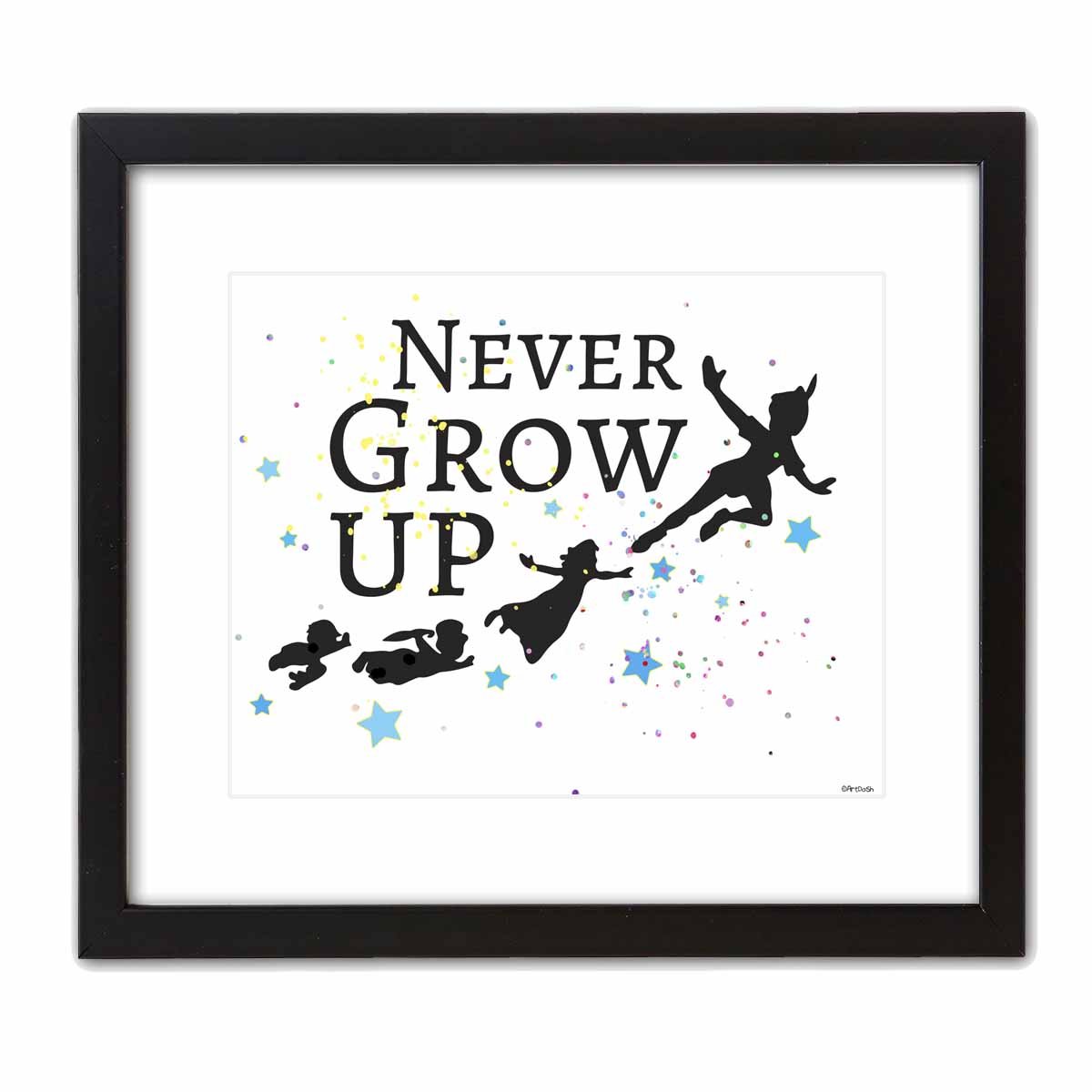 ArtDashStudio Pop Art Print: Never Grow UP! ~ A Gift for Home, Office, Bedroom, or Dorm; Birthday, Graduation, Wedding, etc. (8"×10" w/Black Frame)