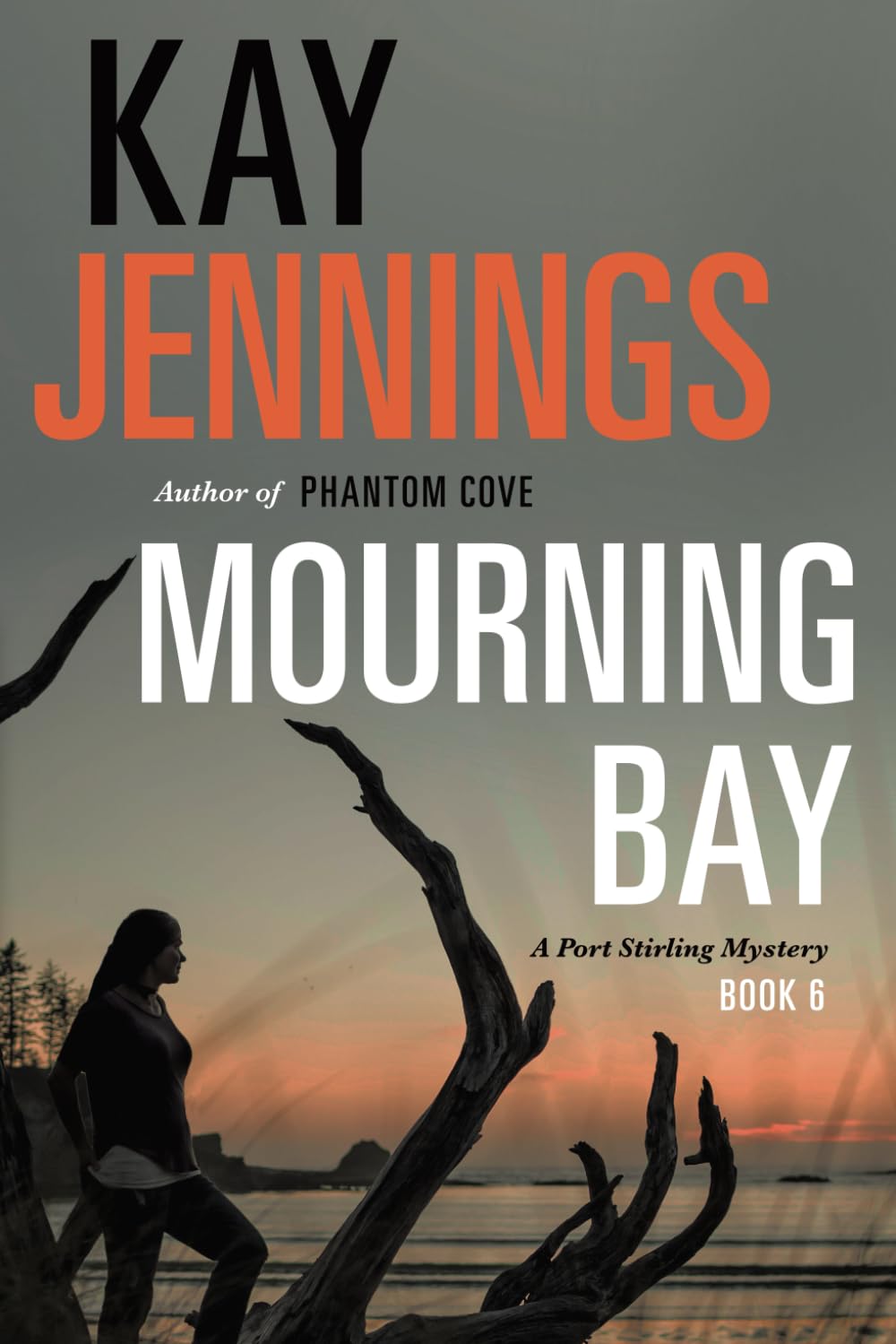 Mourning Bay: A Port Stirling Mystery Book 6