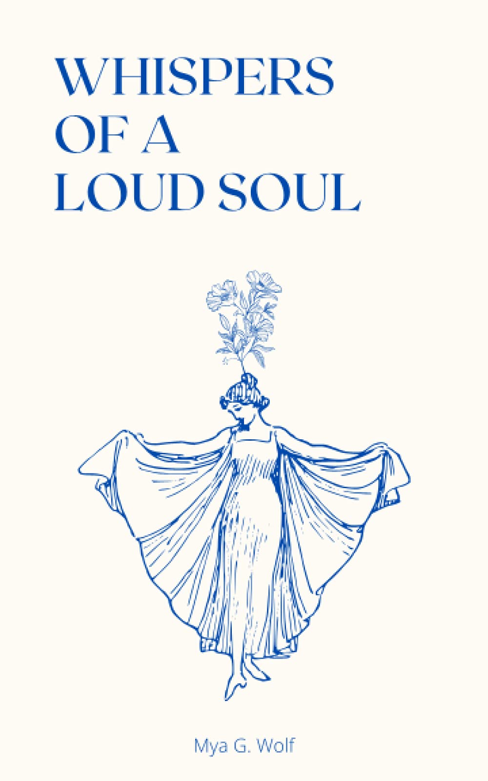 Whispers of a Loud Soul