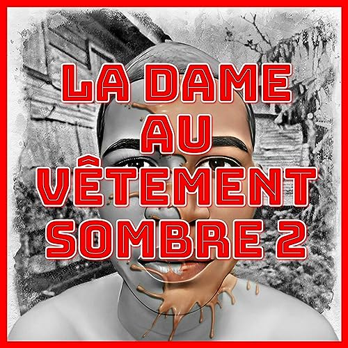 LA DAME AU V&Ecirc;TEMENT SOMBRE 2