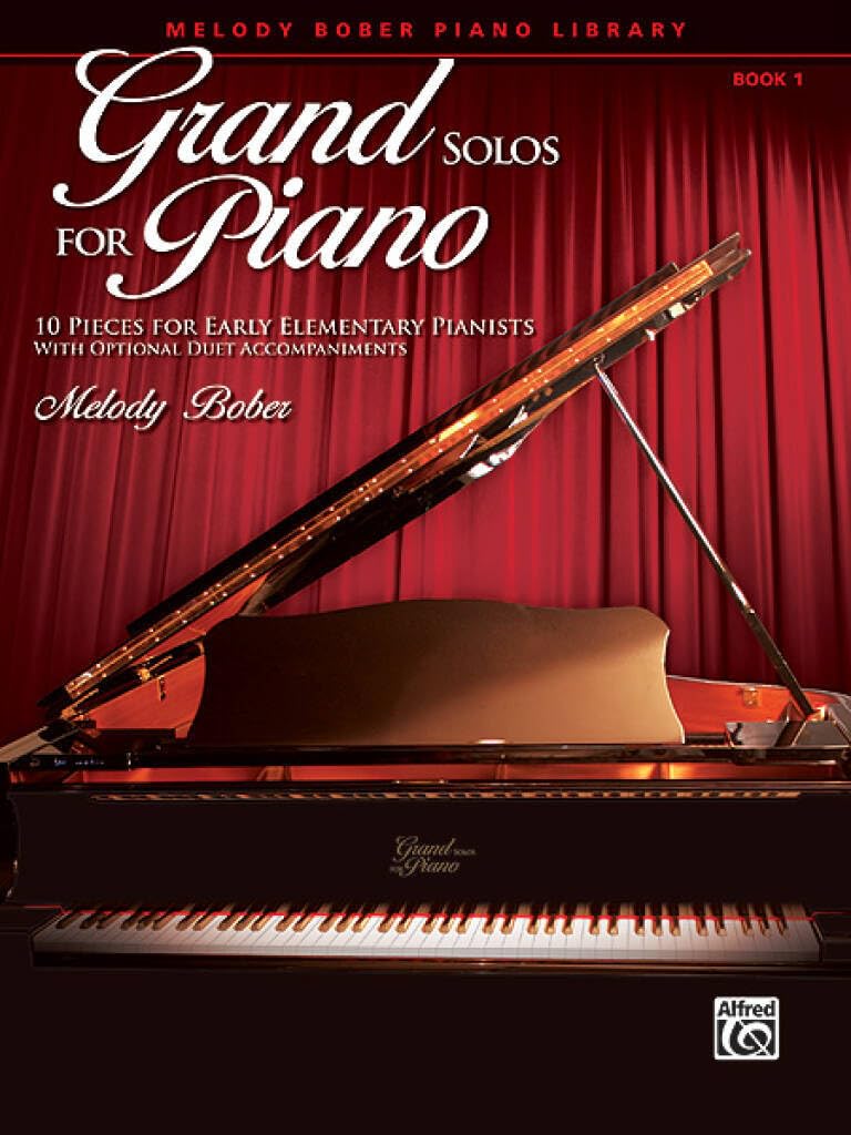 Grand Solos for Piano, Bk 1: 10 Pieces for Early Elementary Pianists with Optional Duet Accompaniments: 01 (Melody Bober Piano Library)