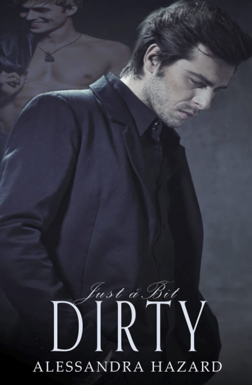 Just a Bit Dirty (Straight Guys)