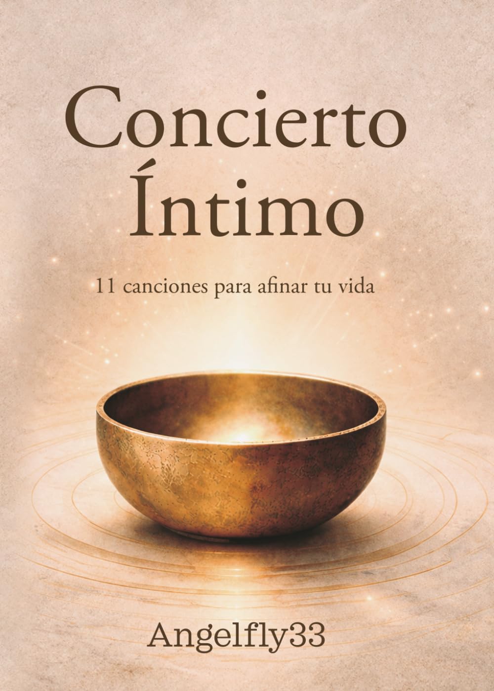 Concierto Íntimo: 11 canciones para afinar tu vida