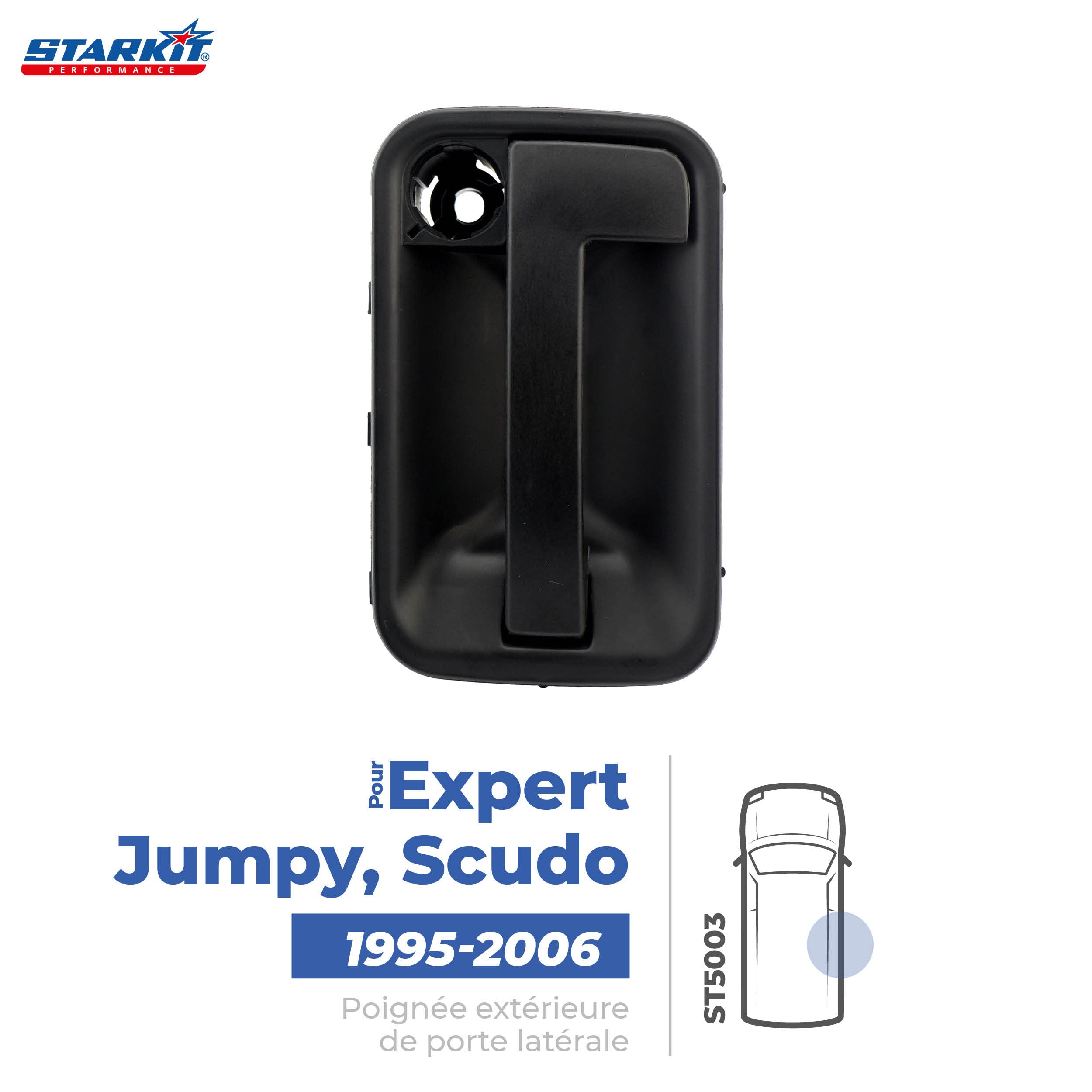 STARKIT PERFORMANCE Poignée de porte latérale compatible pour Expert 1, Jumpy 1 et Scudo (1995-2006) poignée extérieure | PORTE COULISSANTE DROITE (côté passager) 9101G8