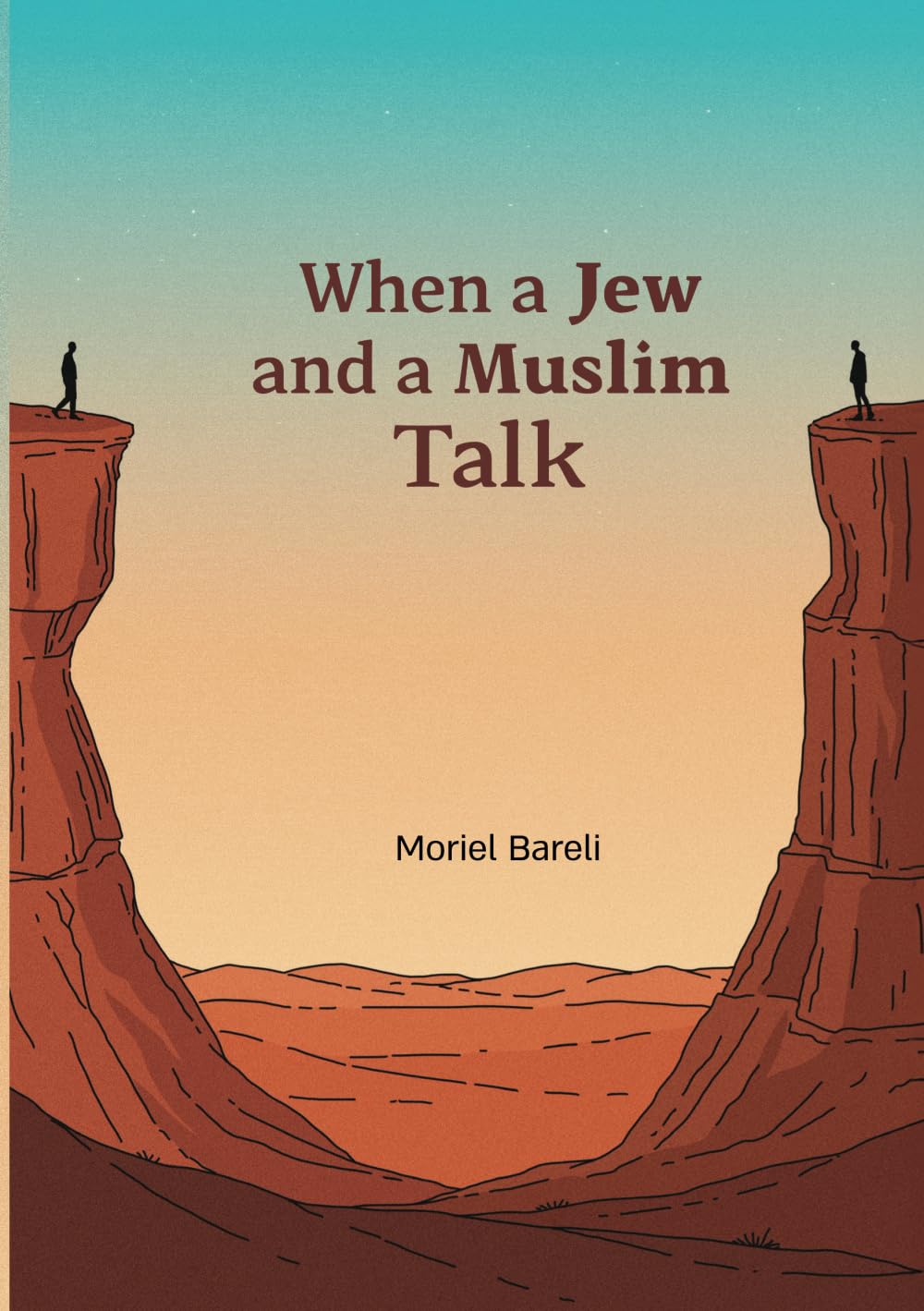 When a Jew and a Muslim Talk