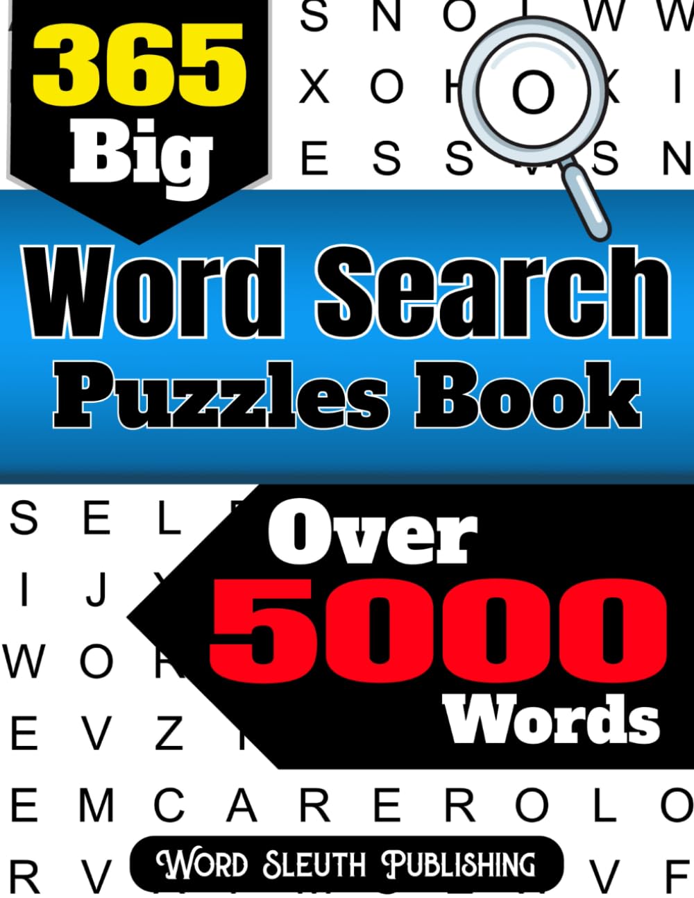365 Big Word Search Puzzles Book: Daily Activity With Over 5000 Words to find for Adults, Seniors, and Teens