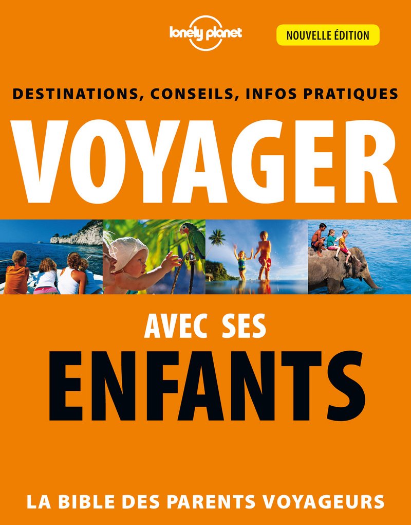 Voyager avec ses enfants -2e ed. N/A