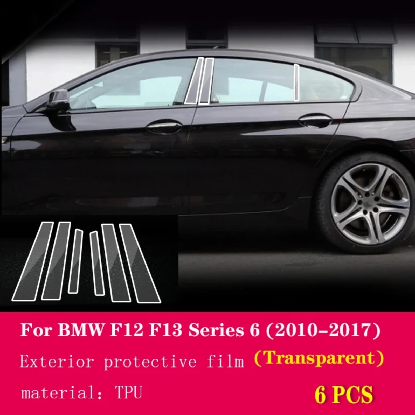 Pellicola protettiva per carrozzeria auto B C per lunotto, antigraffio, in TPU PPF, per BMW F12 F13 Serie 6 2010-2017 (trasparente)