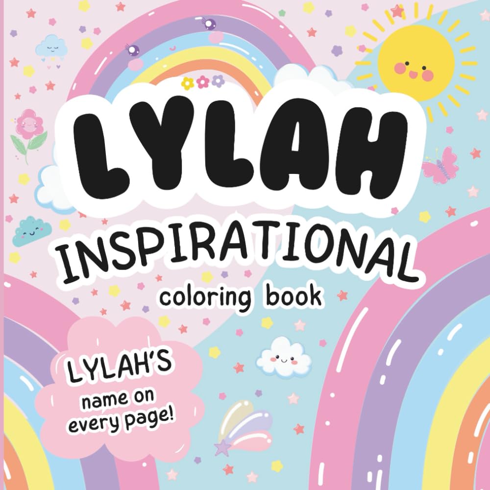 Lylah Inspirational Coloring Book: Personalized Just for Lylah – Lylah's Name Appears on Every Coloring Page