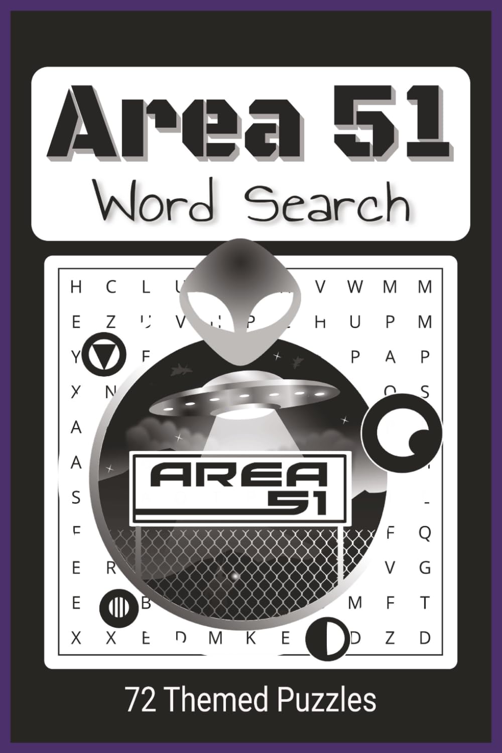 Area 51 Word Search Puzzle Book: Easy to Read Ufo, Alien Word Find