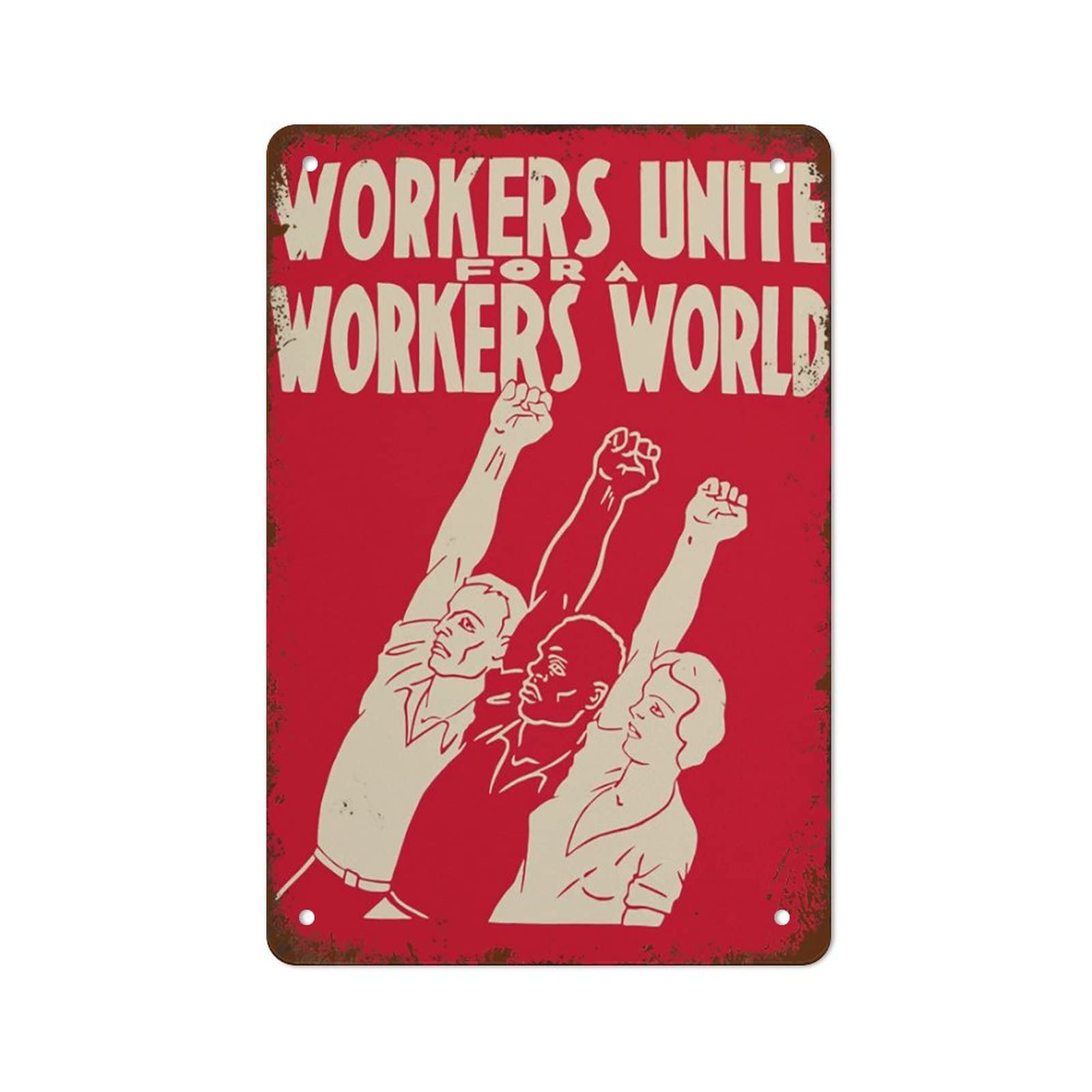 Metal Art Decor Workers Unite for A Workers World Poster Workers of The World Unite Poster Vintage Sign Poster Garage Man Cave Shop Bar Bar Decor Metal Sign Home Decor Tin Signss 8x12 inch