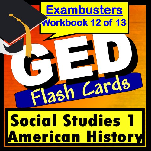 GED Test Prep Social Studies 1 US History Review FlashcardsGED Study