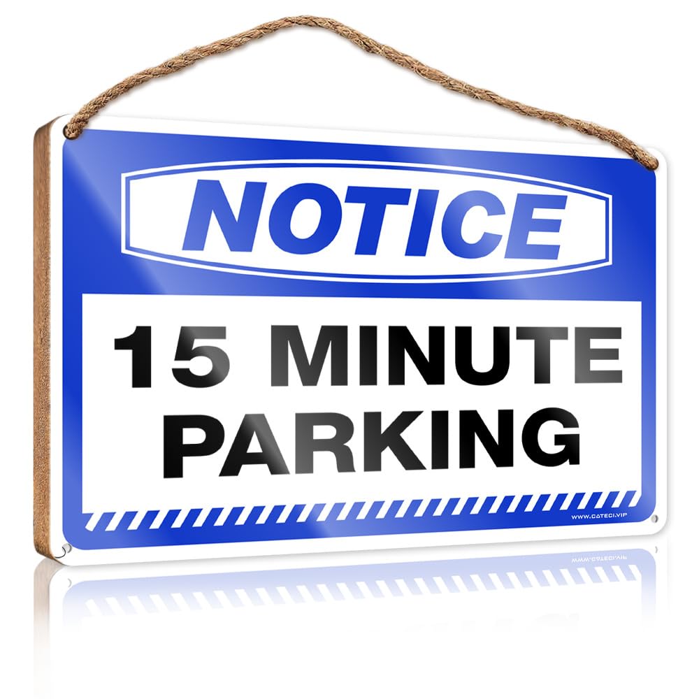 Home Signs For Front Porch Notice 15 Minute Parking Wooden Sign(15X28CM)