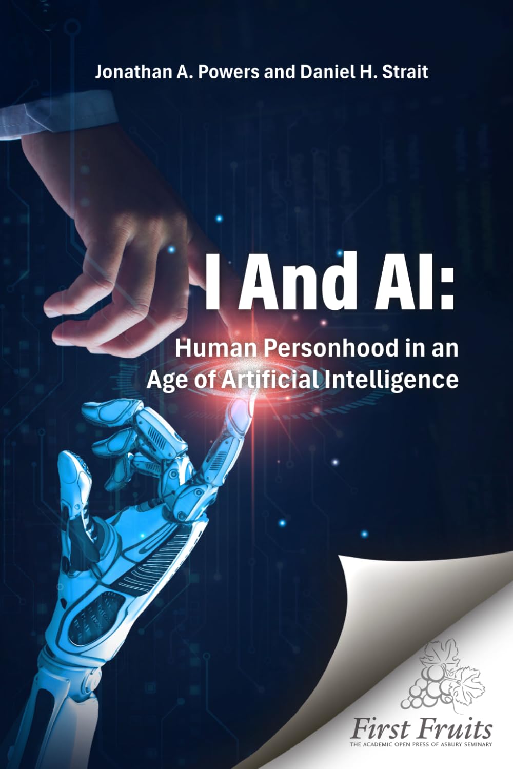 I and AI: Human Personhood in an Age of Artificial Intelligence