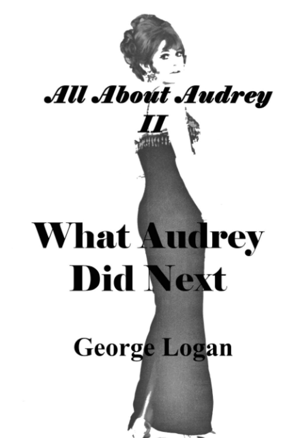 What Audrey Did Next (All About Audrey)