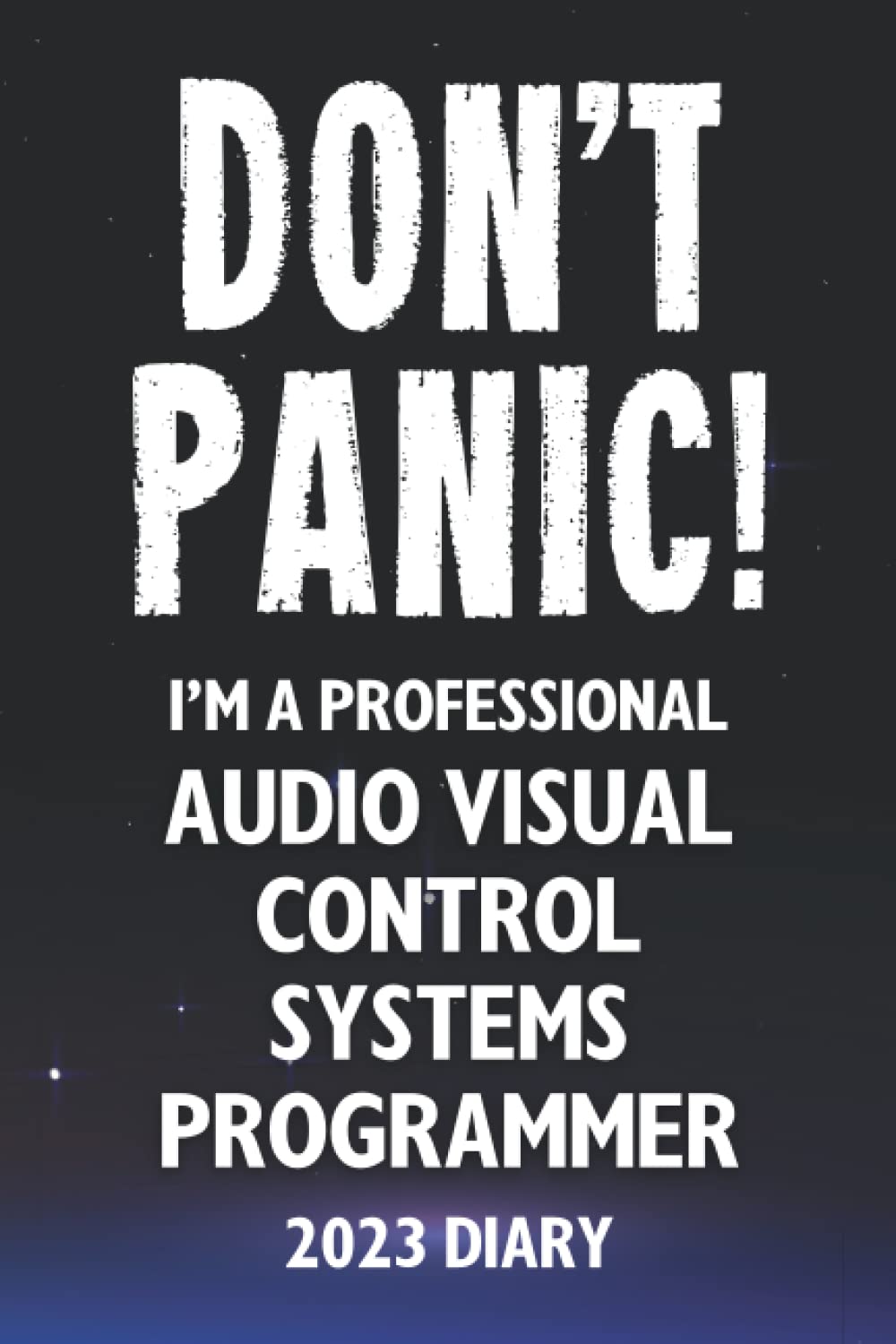 Buy Don't Panic! I'm A Professional Audio Visual Control Systems