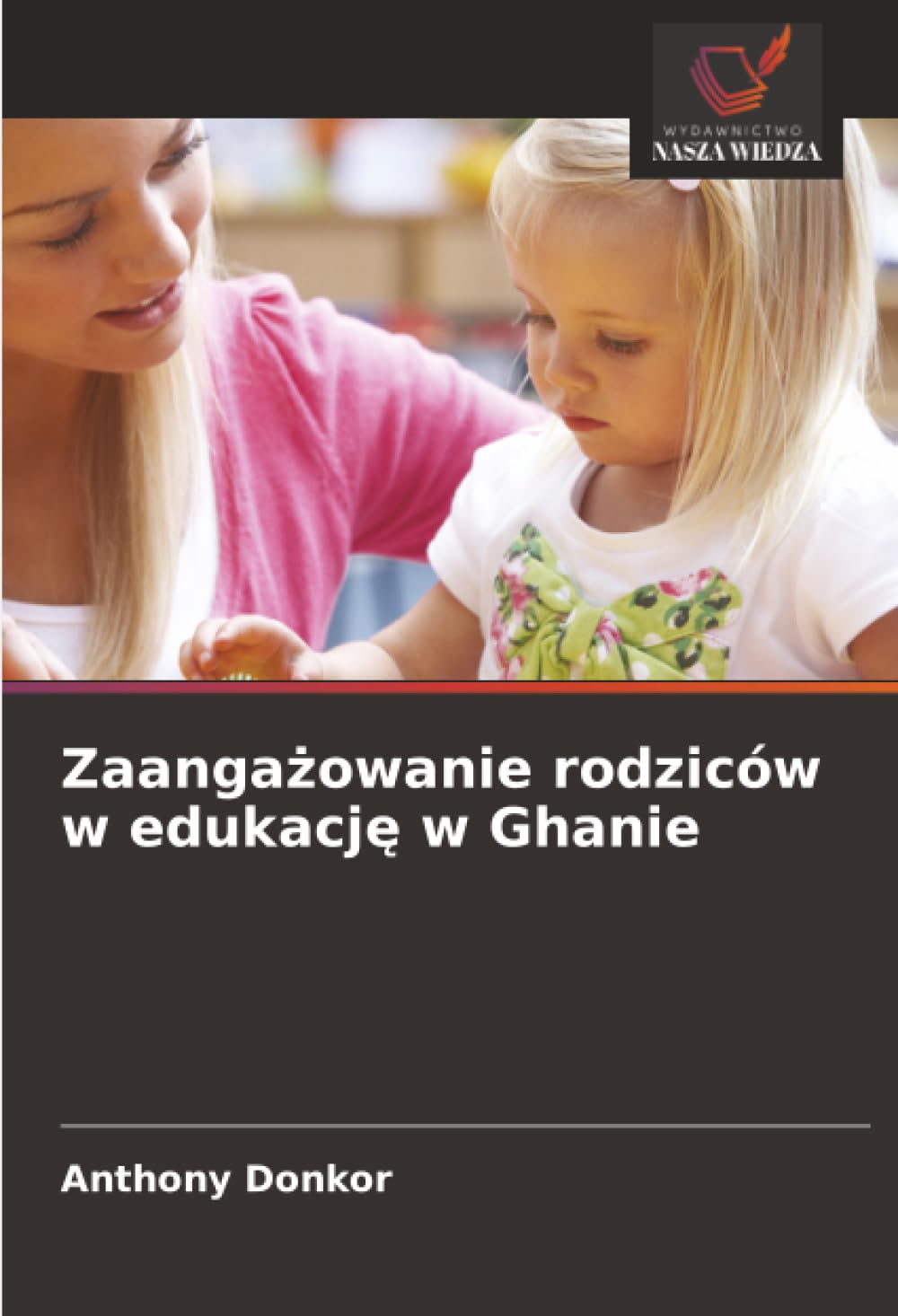 Zaangażowanie rodziców w edukację w Ghanie