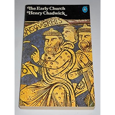 The Pelican History Of The Church Volume One: The Early Church