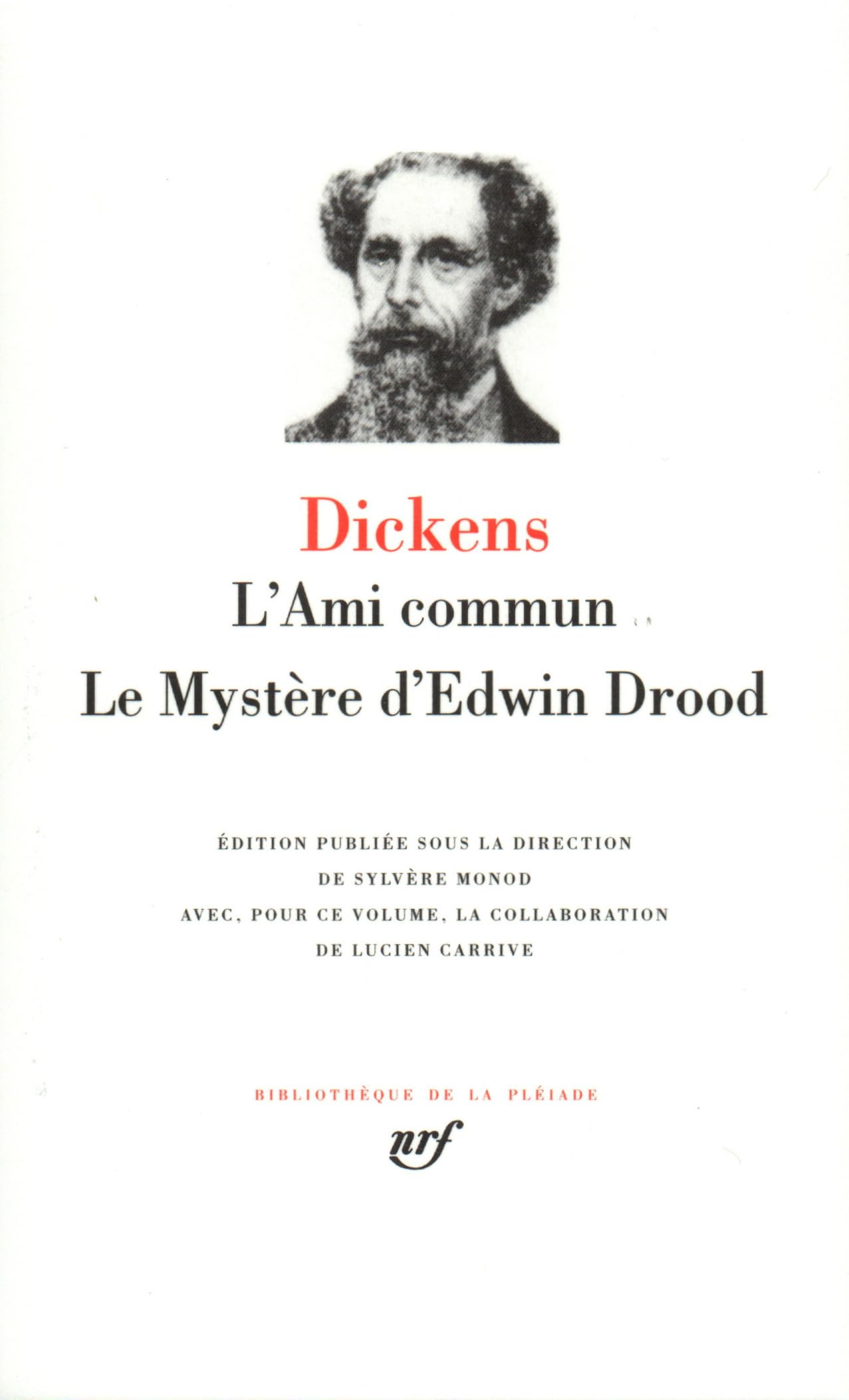 Dickens : L'Ami commun - Le Mystère d'Edwin Drood