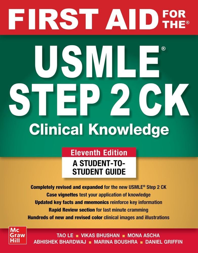 First Aid for the USMLE Step 2 CK, Eleventh Edition Paperback – 7 Feb. 2023