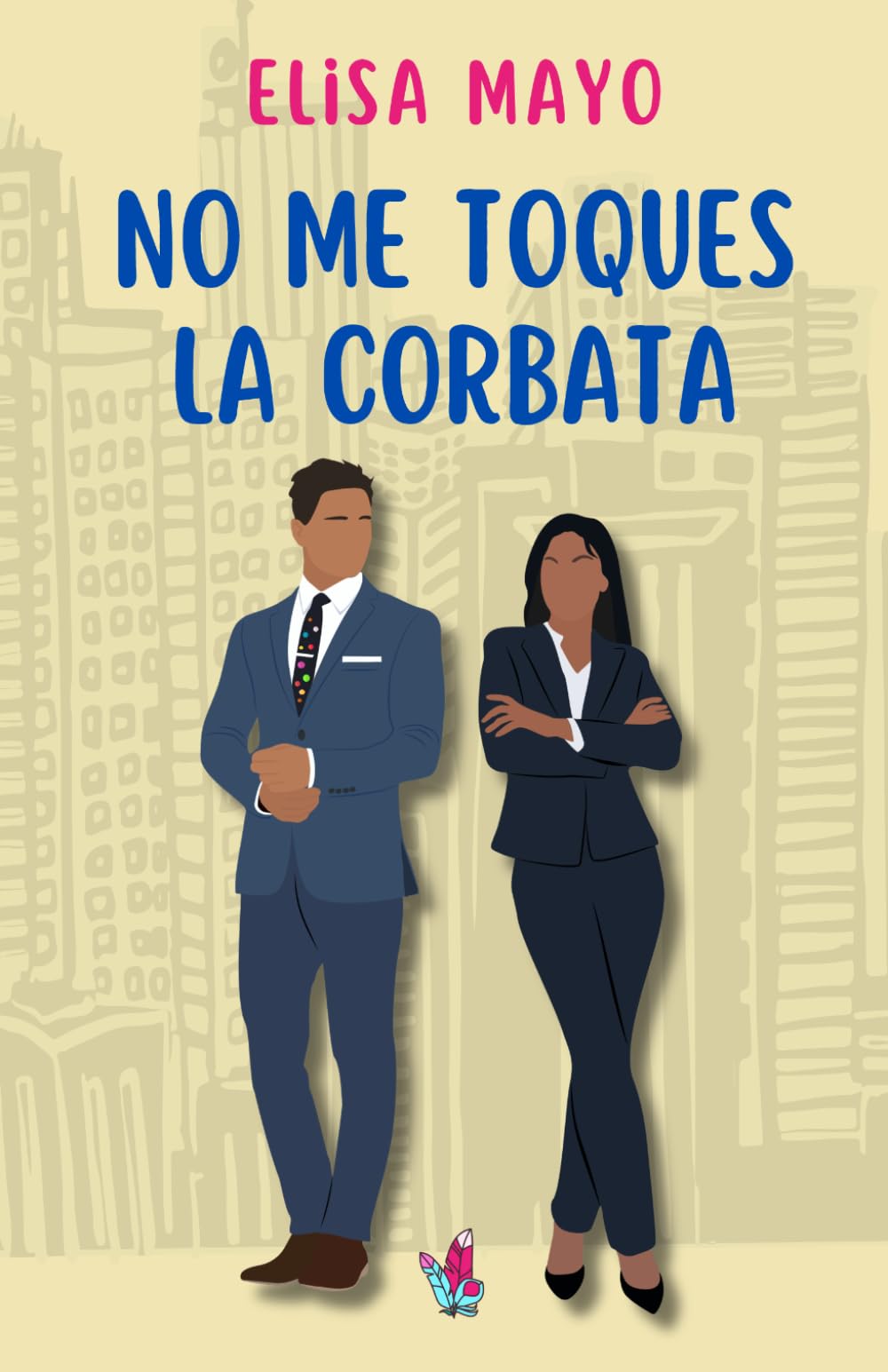 No me toques la corbata: Comedia romántica jefa/empleado