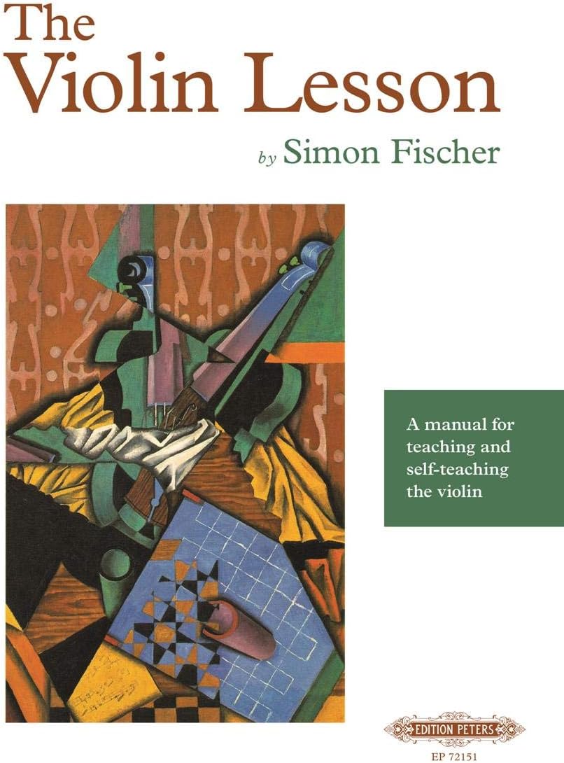 The Violin Lesson -- A Manual for Teaching and Self-Teaching the Violin (Edition Peters)